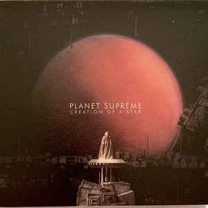 Planet Supreme – Destruction of a Star (album – Cryo Chamber)